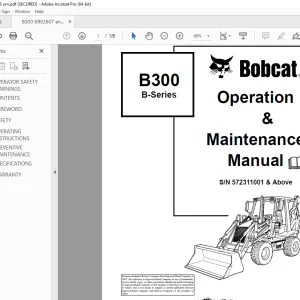 Bobcat B300 B-Series Backhoe loader Operation & Maintenance Manual SN 572311001 PDF DOWNLOAD