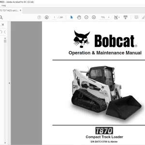 Bobcat T870 Compact Track Loader Operation & Maintenance Manual SN B47C13700 & Above - PDF DOWNLOAD