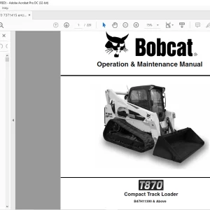 Bobcat T870 Compact Track Loader Operation & Maintenance Manual SN B47H11300 & Above - PDF DOWNLOAD