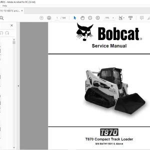 Bobcat T870 Compact Track Loader Service Manual SN B47H11001 & Above - PDF DOWNLOAD
