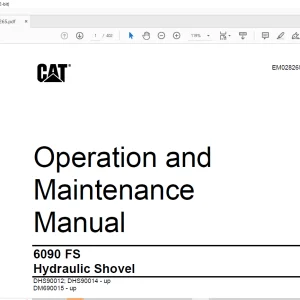CAT 6090 FS Hydraulic Shovel Operation and Maintenance Manual EM028265 - PDF DOWNLOAD