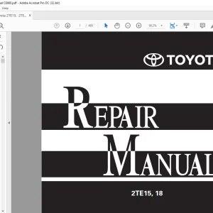 Toyota Forklift 2TE15 2TE18 Repair Manual - PDF DOWNLOAD