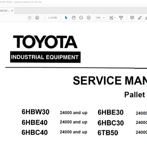 Toyota Forklift 6HBW30 6HBE30 6HBE40 6HBC30 6HBC40 6TB50 Pallet Trucks Service Manual SN 24000 & up - PDF DOWNLOAD