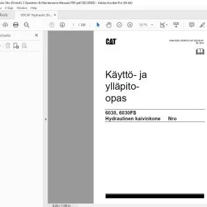 CAT 6030 6030FS Hydraulinen kaivinkone Käyttö- ja ylläpitoopas 3847020 PDF DOWNLOAD (Finnish)