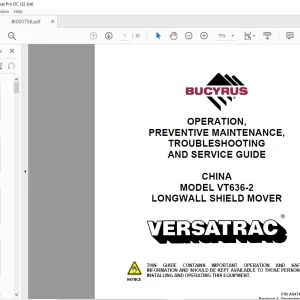 CAT Bucyrus VT636-2 Longwall Shield Mover Operation, Maintenance, Troubleshooting & Service Manual BI000756 - PDF DOWNLOAD