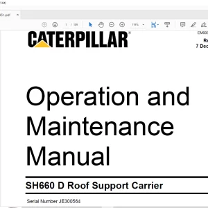CATERPILLAR SH660 D Roof Support Carrier Operation & Maintenance Manual SN JE300564 - PDF DOWNLOAD