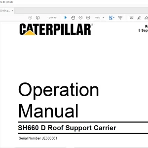 CATERPILLAR SH660 D Roof Support Carrier Operation Manual SN JE300561 - PDF DOWNLOAD