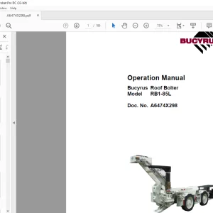 Cat Bucyrus Roof Bolter RB1-85L Operation & Maintenance Manual (A6474X298) - PDF DOWNLOAD