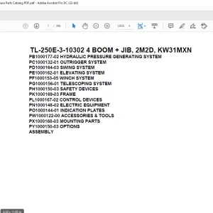 Tadano Truck Crane TL-250E-3-10302 4 BOOM + JIB, 2M2D, KW31MXN Parts Manual
