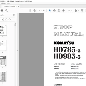 Komatsu Rigid Dump Trucks HD785-5 HD985-5 Shop Manual SEBM013913 - PDF DOWNLOAD