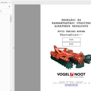 VOGEL & NOOT RÖVID TÁRCSÁS BORONA TerraDisc 300 400 KEZELÉSI ÉS KARBANTARTÁSI UTASÍTÁS ALKATRÉSZ KATALÓGUS - PDF DOWNLOAD