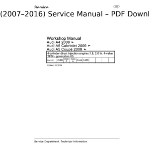 Audi A4 (2007–2016) / A5 Cabriolet / A5 Coupé 1.8 L & 2.0 L TFSI Gen III Engine Workshop Manual