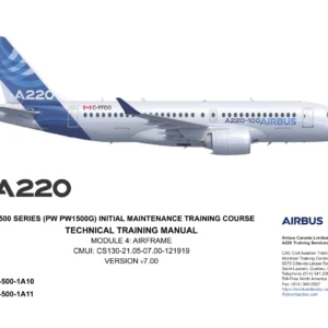 Airbus A220 BD500 Series PW1500G Initial Maintenance Training Manual - Module 4 Airframe