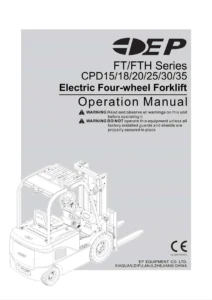EP FT/FTH Series CPD15/18/20/25/30/35 Electric Forklift Operation, Maintenance & Troubleshooting Manual - PDF