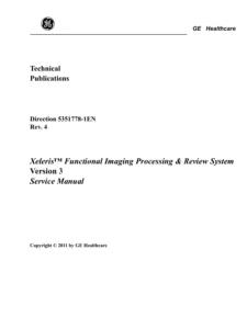 GE Xeleris 3 Functional Imaging Processing & Review System Service Manual PDF Download