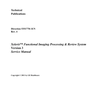 GE Xeleris 3 Functional Imaging Processing & Review System Service Manual PDF Download