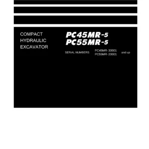Komatsu PC45MR-5 & PC55MR-5 Compact Hydraulic Excavator Shop Manual PDF Download