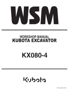 Kubota KX080-4 Excavator Workshop Service Manual PDF Download