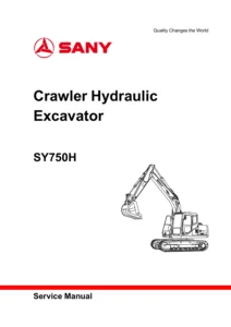 SANY SY750H Hydraulic Excavator Service Manual PDF Download