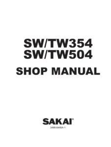 Sakai SW354 TW354 SW504 TW504 Shop Manual Vibratory Roller Service Repair PDF