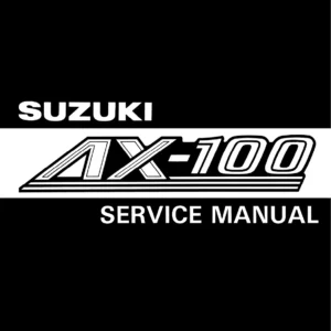 Suzuki AX-100 Service Repair Manual PDF Download