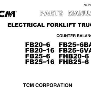 TCM FB20-6 FB25-6 FHB20-6 FHB25-6 Electric Counterbalanced Forklift Parts Manual PB-77LF