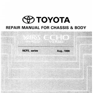 TOYOTA YARIS VERSO/ECHO VERSO Chassis & Body Repair Manual PDF Download