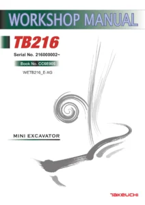 Takeuchi TB216 Mini Excavator Workshop Service Repair Manual Serial 216000002~ PDF Download