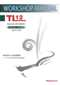 Takeuchi TL12 Track Loader Workshop Manual PDF Download