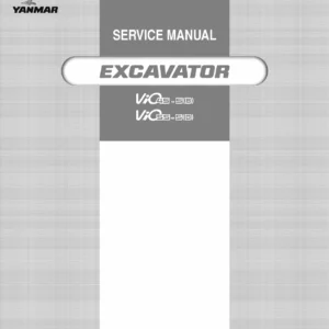 Yanmar ViO45-5, ViO45-5B, ViO55-5, ViO55-5B Excavator Service Manual
