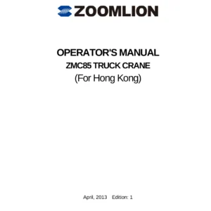 Zoomlion ZMC85 Truck Crane Operator's Manual (Hong Kong) April 2013