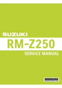 2010–2018 Suzuki RM-Z250 Motocross Complete Workshop Repair Manual PDF