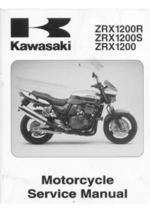 Kawasaki ZRX1200R, ZRX1200S & ZRX1200 Complete Workshop Repair Manual PDF