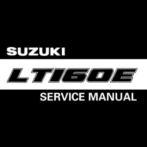 Suzuki LT160E & LT-F160 QuadRunner Complete Workshop Manual 1990–2005 | PDF Instant Download