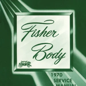1970 GM Fisher Body Service Manual - All U.S. & Canadian Body Styles