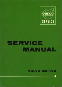 1970 Volvo 164 Service Manual - Complete Workshop Repair Guide PDF