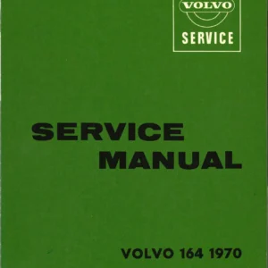 1970 Volvo 164 Service Manual - Complete Workshop Repair Guide PDF