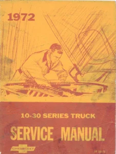 1972 Chevrolet Series 10-30 Truck Chassis Service Manual