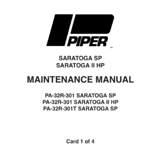 1980-1994 Piper PA-32R-301 Saratoga SP / II HP & PA-32R-301T Turbo Maintenance Manual