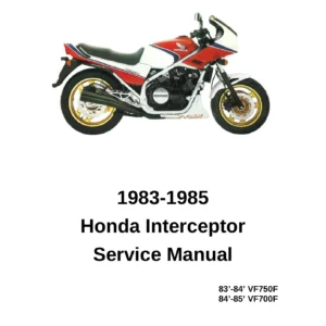 1983-1985 Honda VF750F VF700F Interceptor Service Manual - Complete V4 Repair & Maintenance Guide