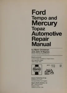 1984-1994 Ford Tempo Mercury Topaz Automotive Repair Manual - Haynes PDF