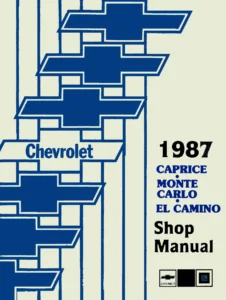 1987 Chevrolet Caprice Monte Carlo El Camino Shop Manual