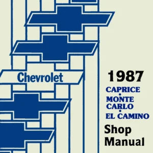 1987 Chevrolet Caprice Monte Carlo El Camino Shop Manual