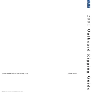 2001 Yamaha Outboard Rigging Guide - Complete Rigging & Installation Manual for 2HP-250HP Engines