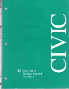2002-2003 Honda Civic EP3 Hatchback Service Manual - Si SiR 2.0L K20A3 Workshop Repair Guide