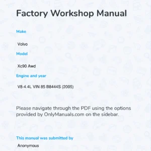 2005 Volvo XC90 AWD V8 4.4L Factory Workshop Manual - Complete Service & Repair Guide