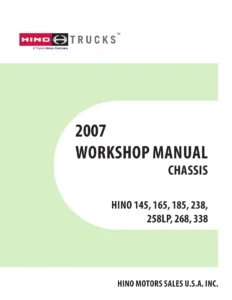 2007 Hino 145 165 185 238 258LP 268 338 Chassis Workshop Manual