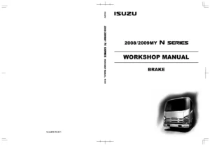 2008-2009 Isuzu N Series Brake Workshop Manual - ABS ASR HSA Repair PDF