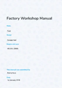 2008 Ford Escape 4wd V6-3.0L Factory Workshop Manual