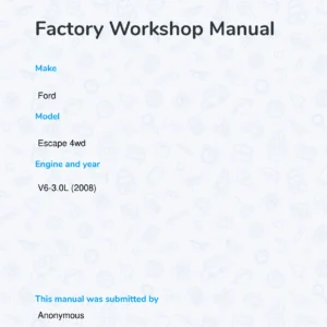2008 Ford Escape 4wd V6-3.0L Factory Workshop Manual